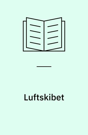 Luftskibet : novelle
