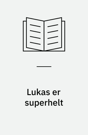 Lukas er superhelt