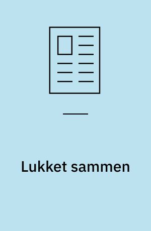 Lukket sammen: Mine ben er en slags støvler