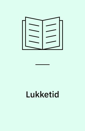 Lukketid