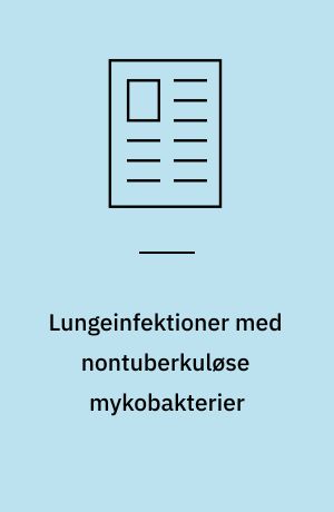 Lungeinfektioner med nontuberkuløse mykobakterier