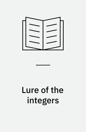 Lure of the integers