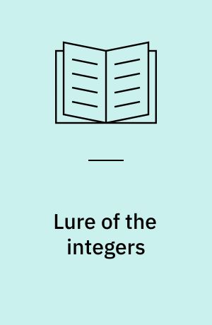 Lure of the integers
