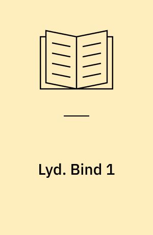 Lyd : hi-fi og stereo. Bind 1