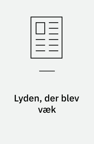 Lyden, der blev væk