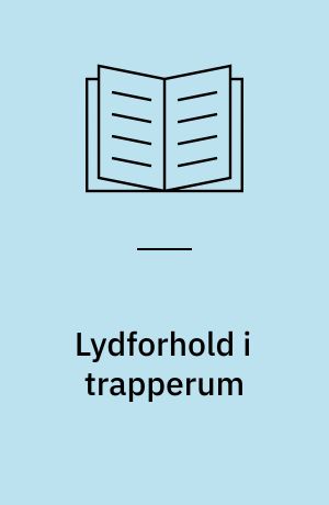 Lydforhold i trapperum