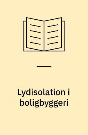 Lydisolation i boligbyggeri