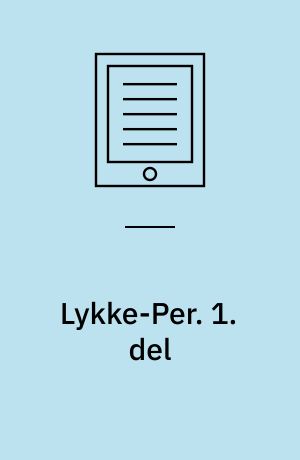 Lykke-Per. 1. del (Letlæsning)