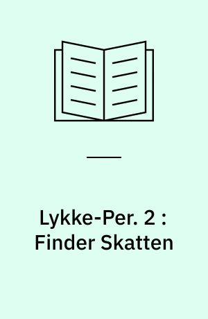 Lykke-Per. 2 : Finder Skatten