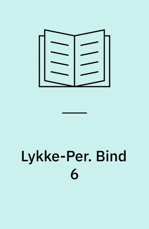 Lykke-Per. Bind 6