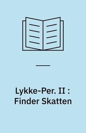 Lykke-Per. II : Finder Skatten