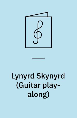 Lynyrd Skynyrd : play 8 of your favorite songs with tab and sound-alike cd tracks