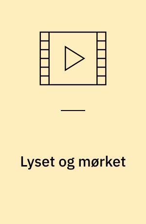 Lyset og mørket