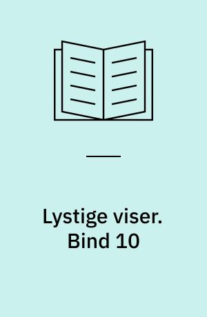 Lystige viser. Bind 10