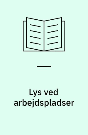 Lys ved arbejdspladser