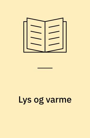 Lys og varme