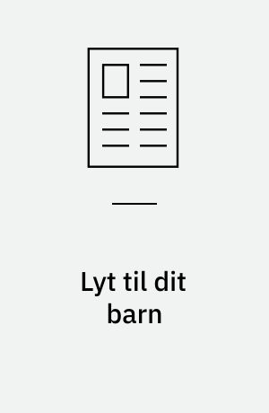 Lyt til dit barn