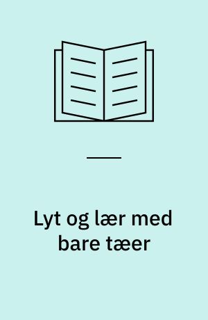 Lyt og lær med bare tæer