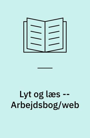 Lyt og læs : Eriks verden : et differentieret læsemateriale -- Arbejdsbog/web