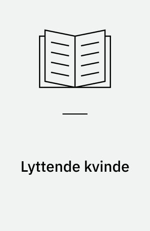 Lyttende kvinde