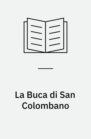 La Buca di San Colombano