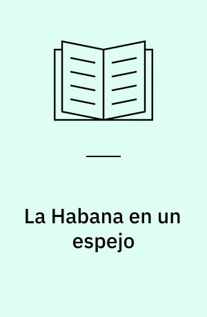 La Habana en un espejo