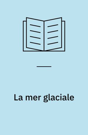 La mer glaciale : ishavsbaletten 1923 : skisser till en balett av Gösta Nystroem för Svenska Baletten i Paris