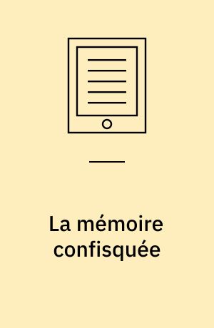 La mémoire confisquée : Les mineurs marocains dans le Nord de la France