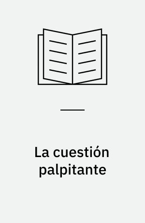 La cuestión palpitante