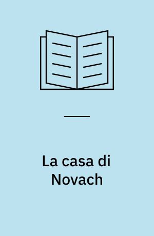 La casa di Novach