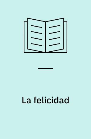 La felicidad