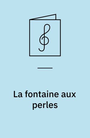 La fontaine aux perles : vals