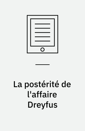 La postérité de l'affaire Dreyfus