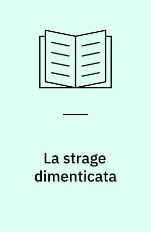 La strage dimenticata