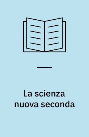 La scienza nuova seconda