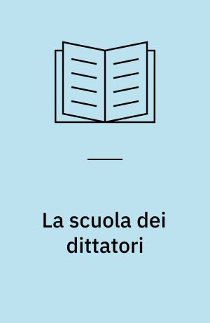 La scuola dei dittatori