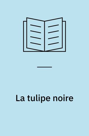 La tulipe noire