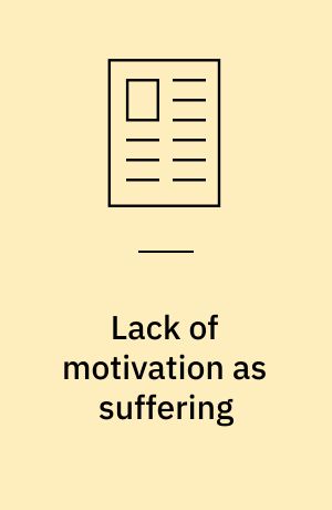 Lack of motivation as suffering