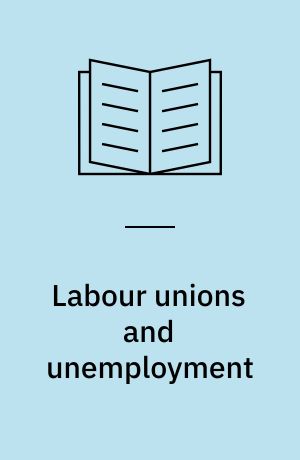 Labour unions and unemployment