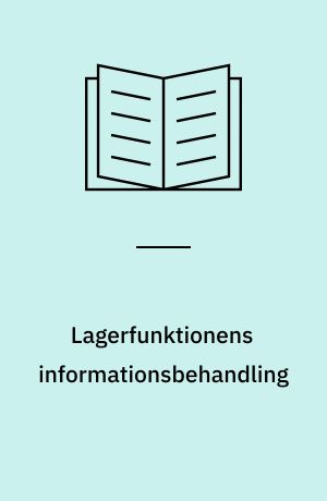 Lagerfunktionens informationsbehandling