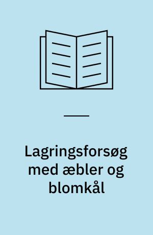 Lagringsforsøg med æbler og blomkål