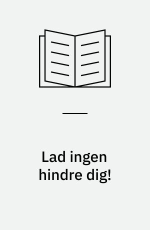 Lad ingen hindre dig! : nye fundror for alle som kan læse