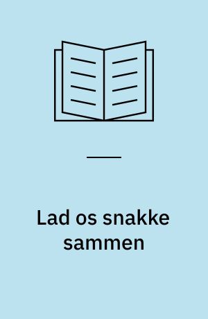 Lad os snakke sammen : en antropologisk analyse af følelseskultur i folkeskolen