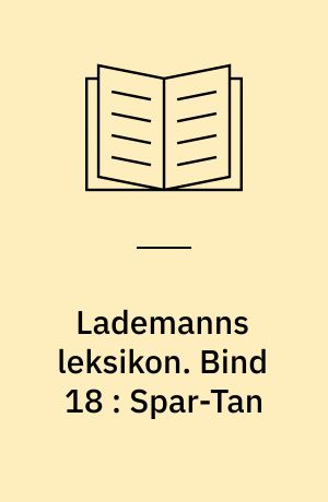 Lademanns leksikon. Bind 18 : Spar-Tan