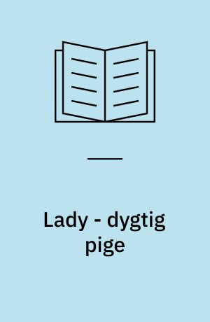 Lady - dygtig pige