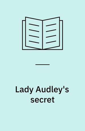 Lady Audley's secret