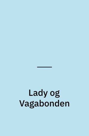 Lady og Vagabonden