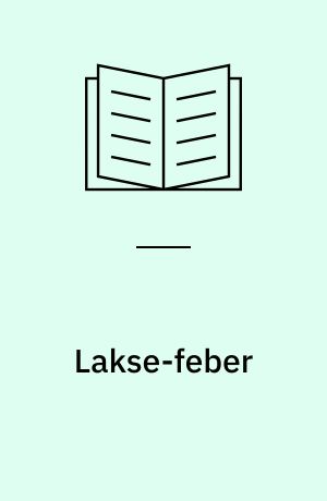 Lakse-feber : håndbog for lystfiskere