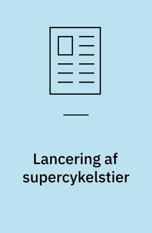 Lancering af supercykelstier