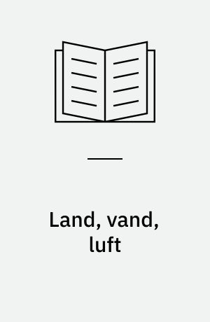 Land, vand, luft
